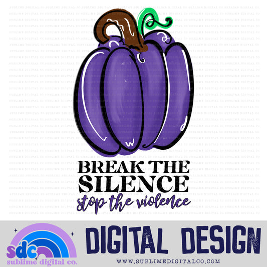 Break the Silence • DV Awareness • Awareness • Digital Design • Instant Download • Sublimation