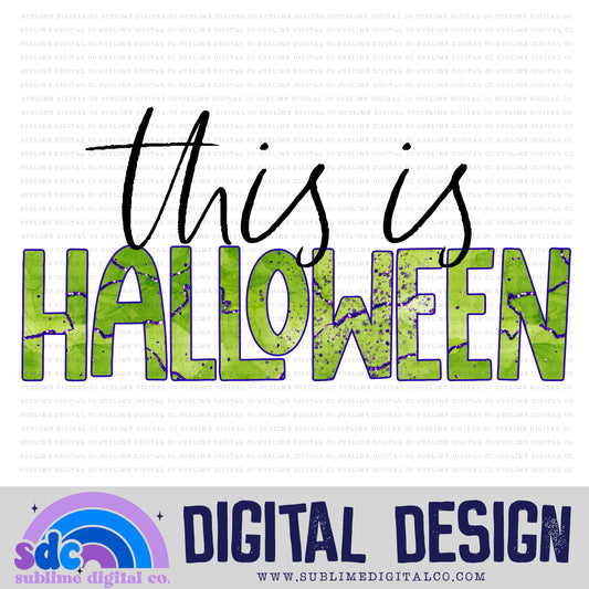 This is Halloween • Autumn/Fall • Instant Download • Sublimation Design