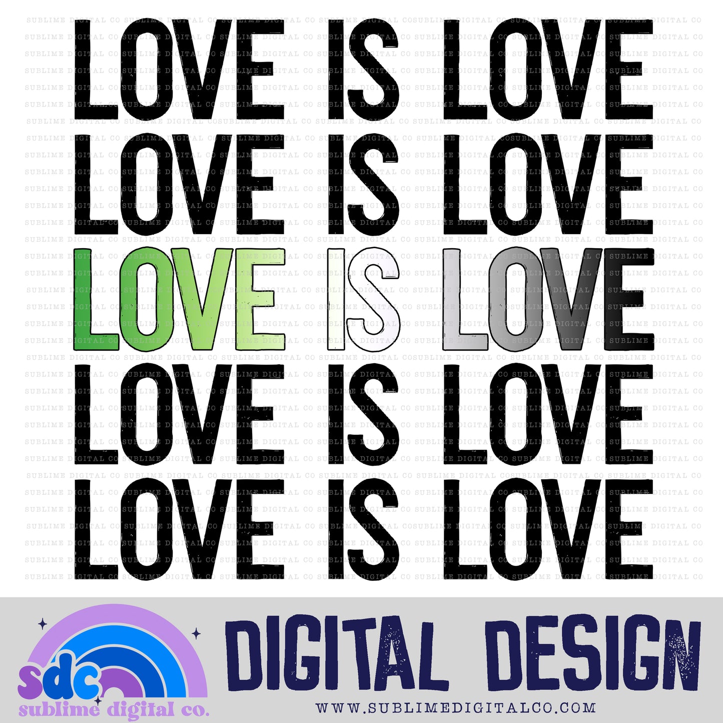 Love is Love - Aromantic • Pride • Instant Download • Sublimation Design