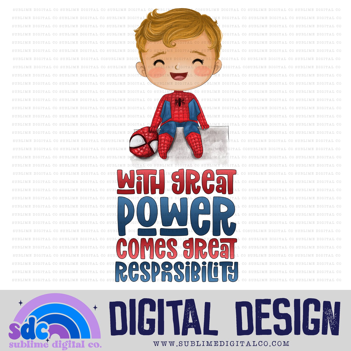 Great Power  • Baby Heroes • Instant Download • Sublimation Design
