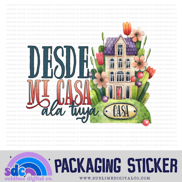Desde Mi Casa Ala Tuya | Small Business Stickers | Digital Download | PNG File