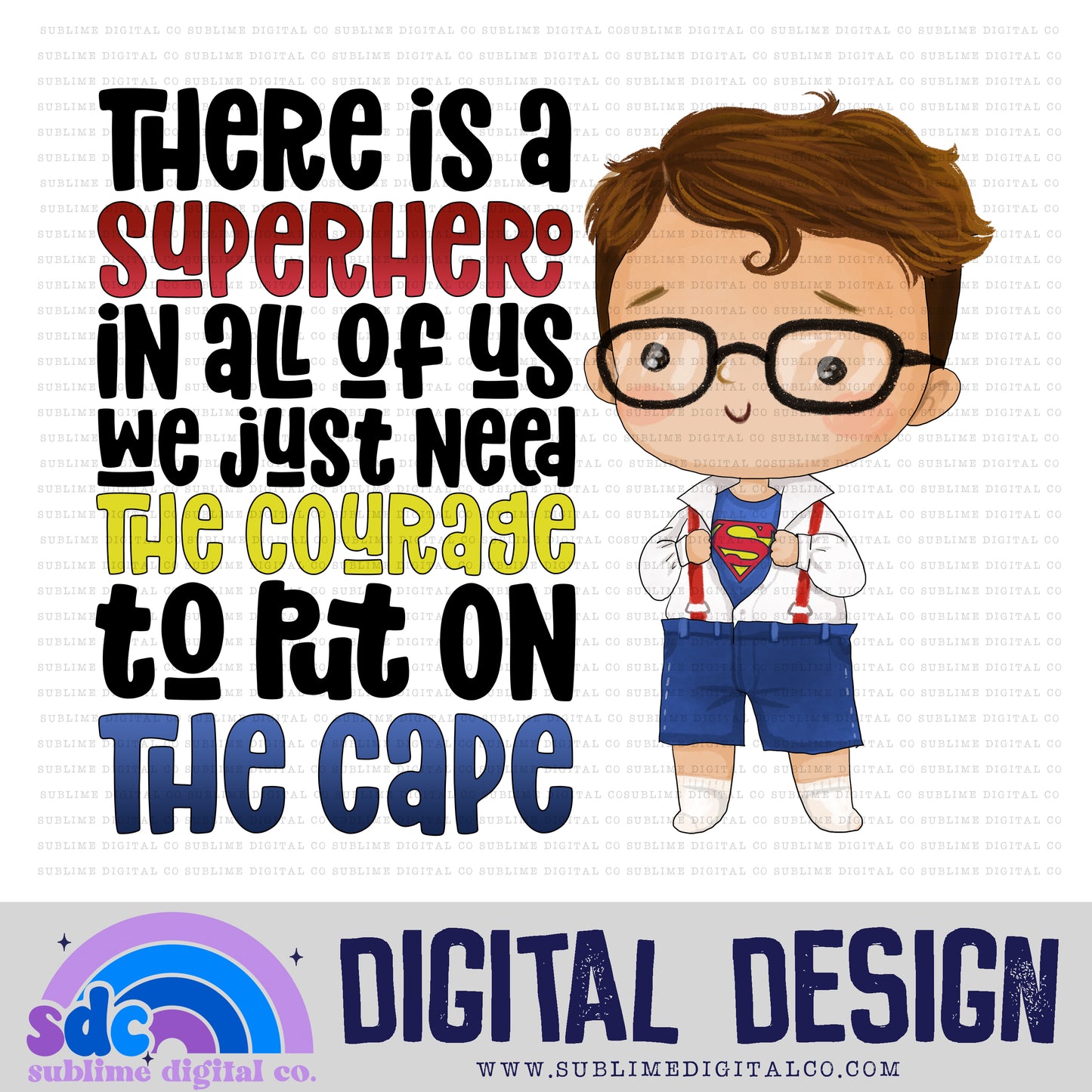 Superhero in All of Us • Baby Heroes • Instant Download • Sublimation Design