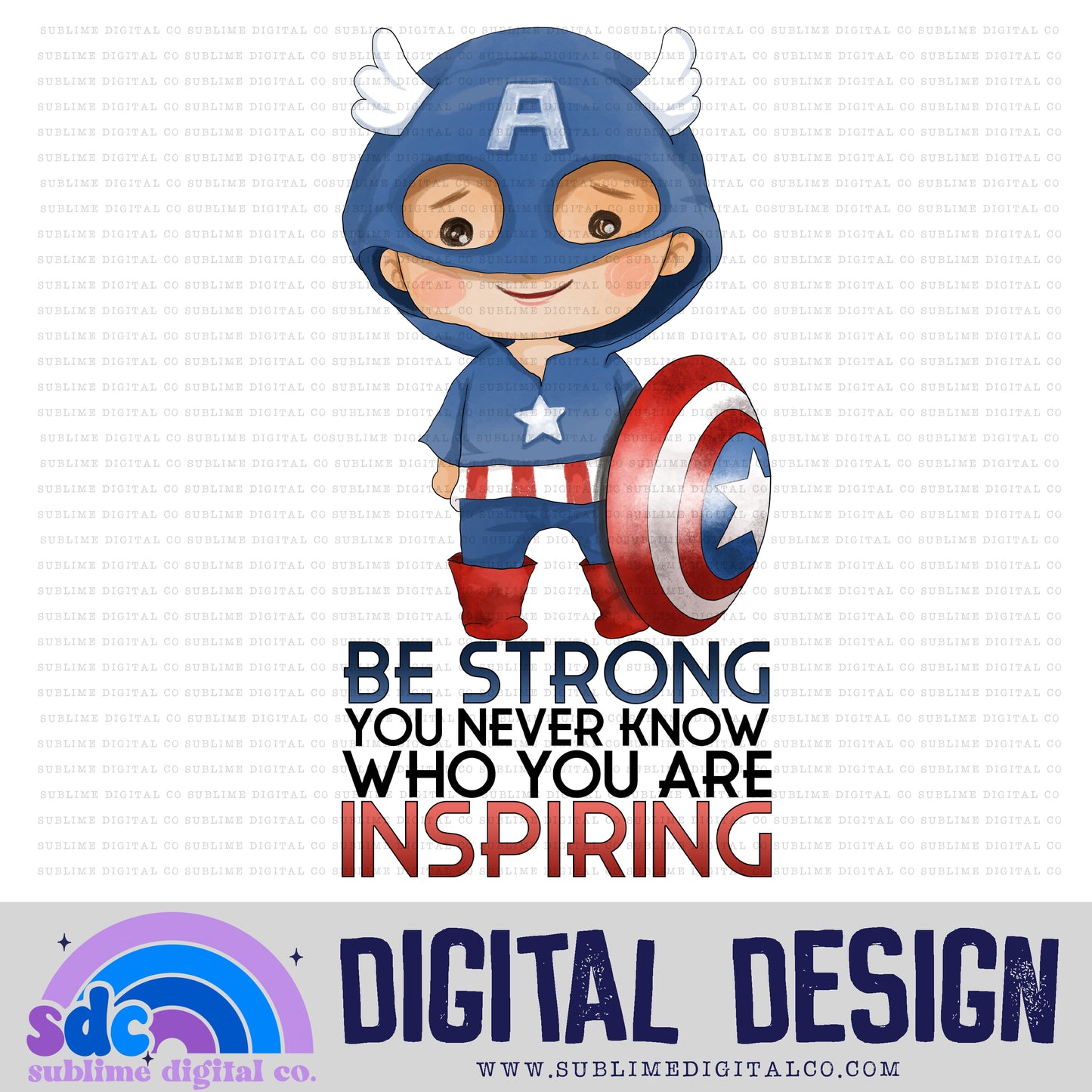 Be Strong • Baby Heroes • Instant Download • Sublimation Design