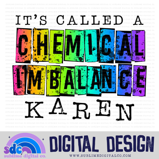 Chemical Imbalance • Mental Health Awareness • Instant Download • Sublimation Design