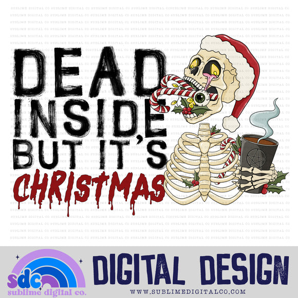 Dead Inside, But It's Christmas | Spooky Christmas | Sublimation Design | Instant Download | PNG File