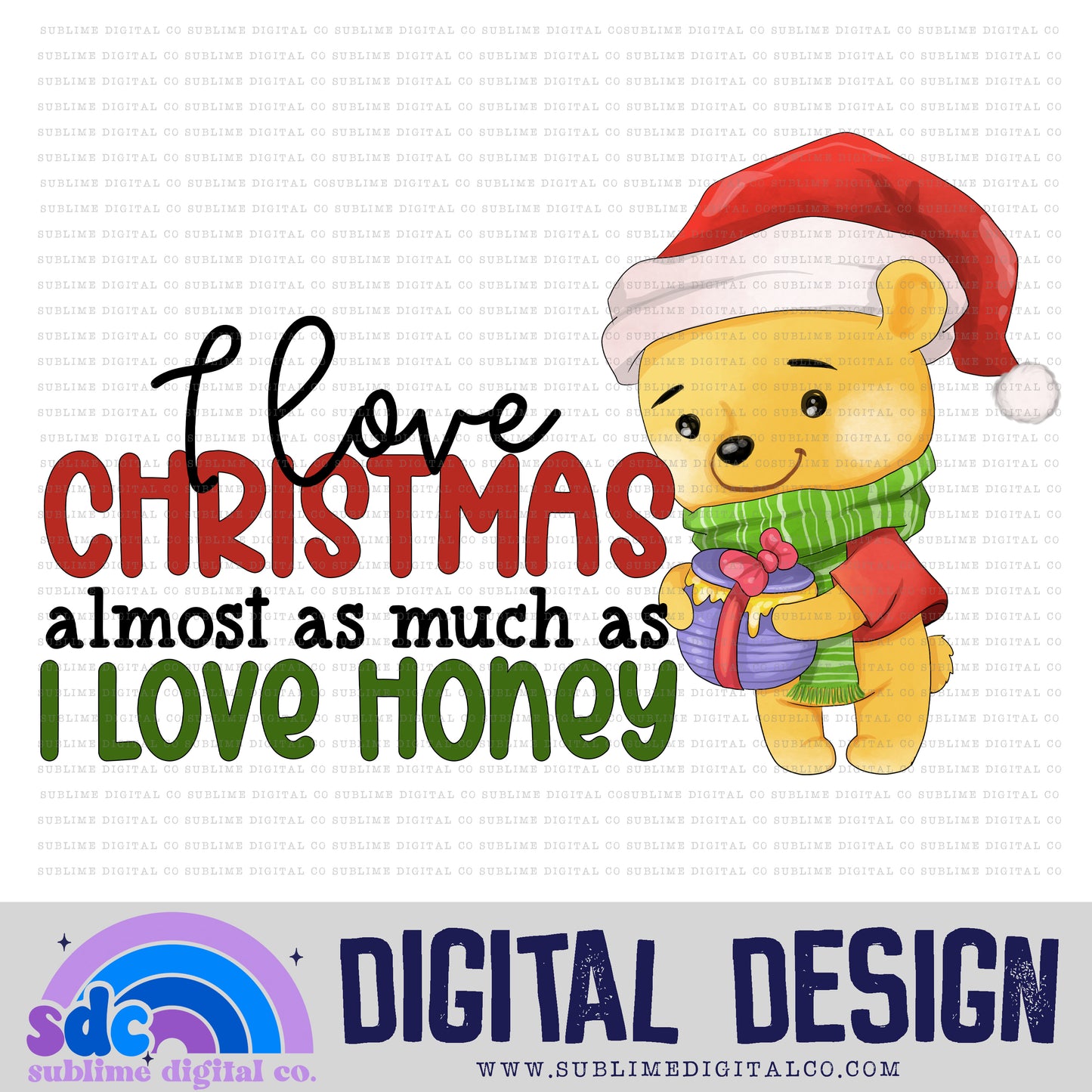 I Love Christmas • Honey Bear • Instant Download • Sublimation Design