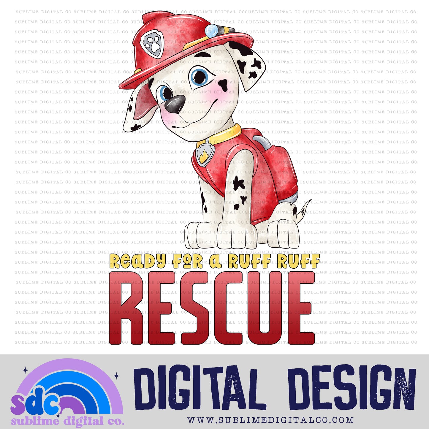 Rescue • Hero Dogs • Instant Download • Sublimation Design