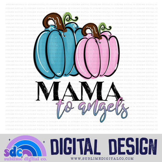 Mama to Angels • Pregnancy & Infant Loss • Awareness • Digital Design • Instant Download • Sublimation