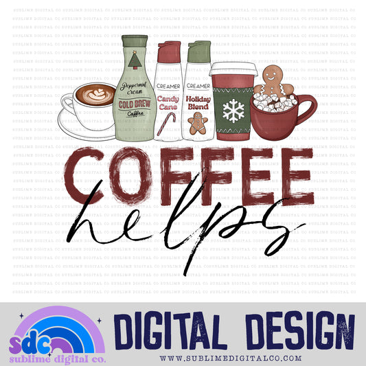 Coffee Helps - Peppermint • Seasonal Coffee • Instant Download • Sublimation Design