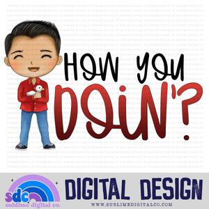 How You Doin? • Cafe Group • Instant Download • Sublimation Design