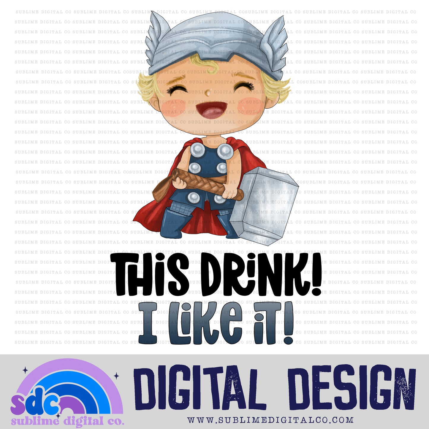 This Drink • Baby Heroes • Instant Download • Sublimation Design