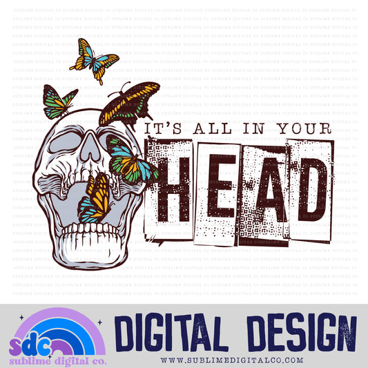 It's All In Your Head • Neurodivergent • Instant Download • Sublimation Design