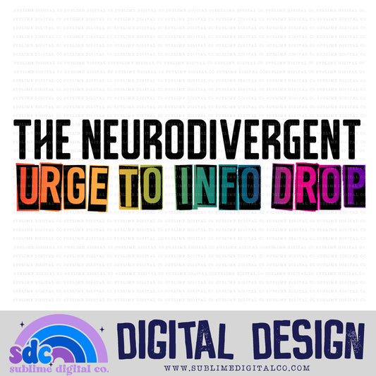 Info Drop • Neurodivergent • Instant Download • Sublimation Design