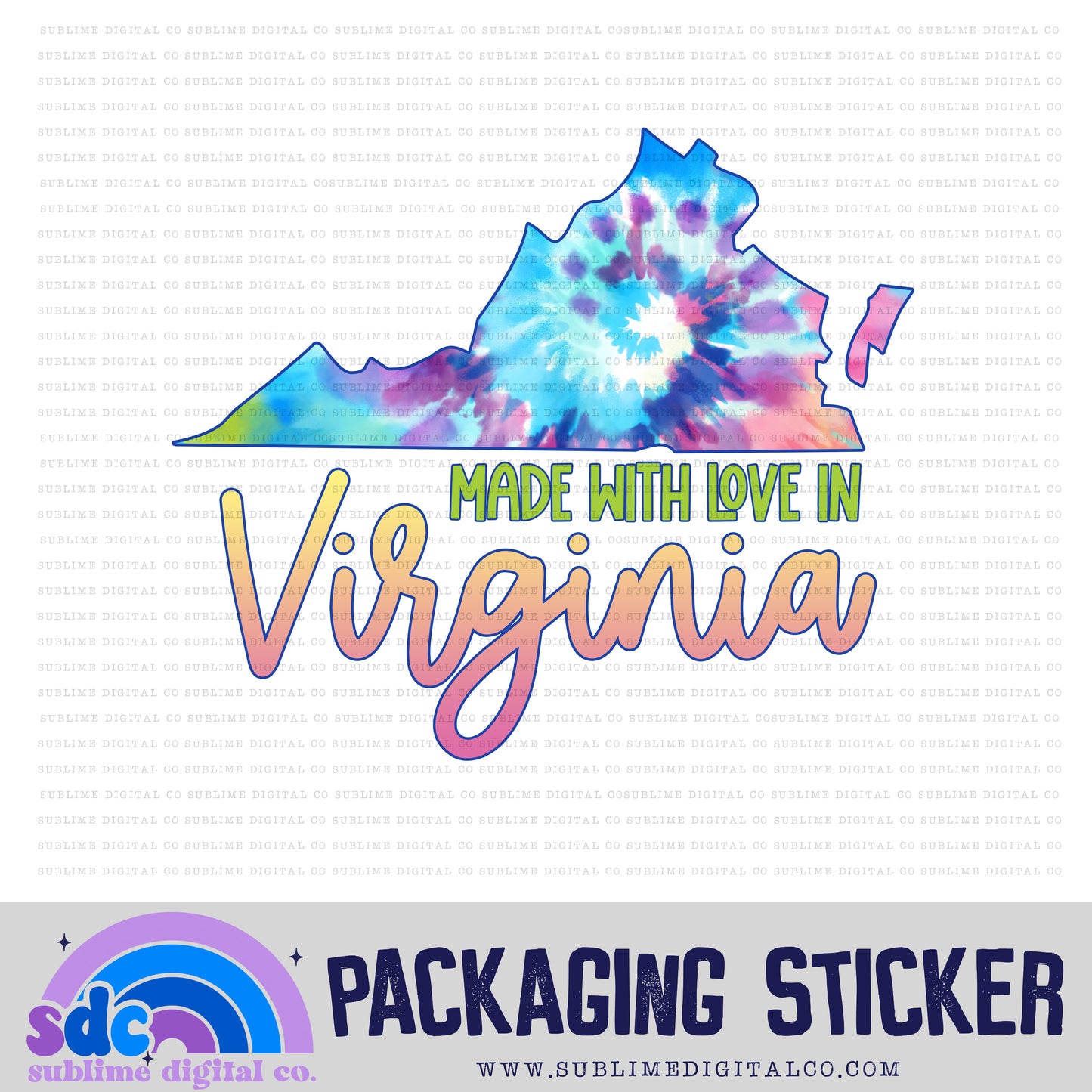 Made with Love in Virginia - Tie Dye | Small Business Stickers | Digital Download | PNG File