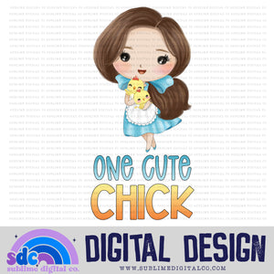 One Cute Chick • Easter • Instant Download • Sublimation Design