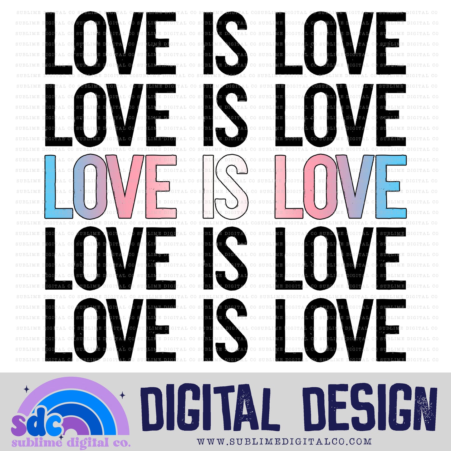 Love is Love - Trans • Pride • Instant Download • Sublimation Design