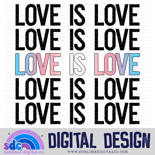 Love is Love - Trans • Pride • Instant Download • Sublimation Design