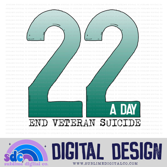 22 A Day • Mental Health Awareness • Instant Download • Sublimation Design