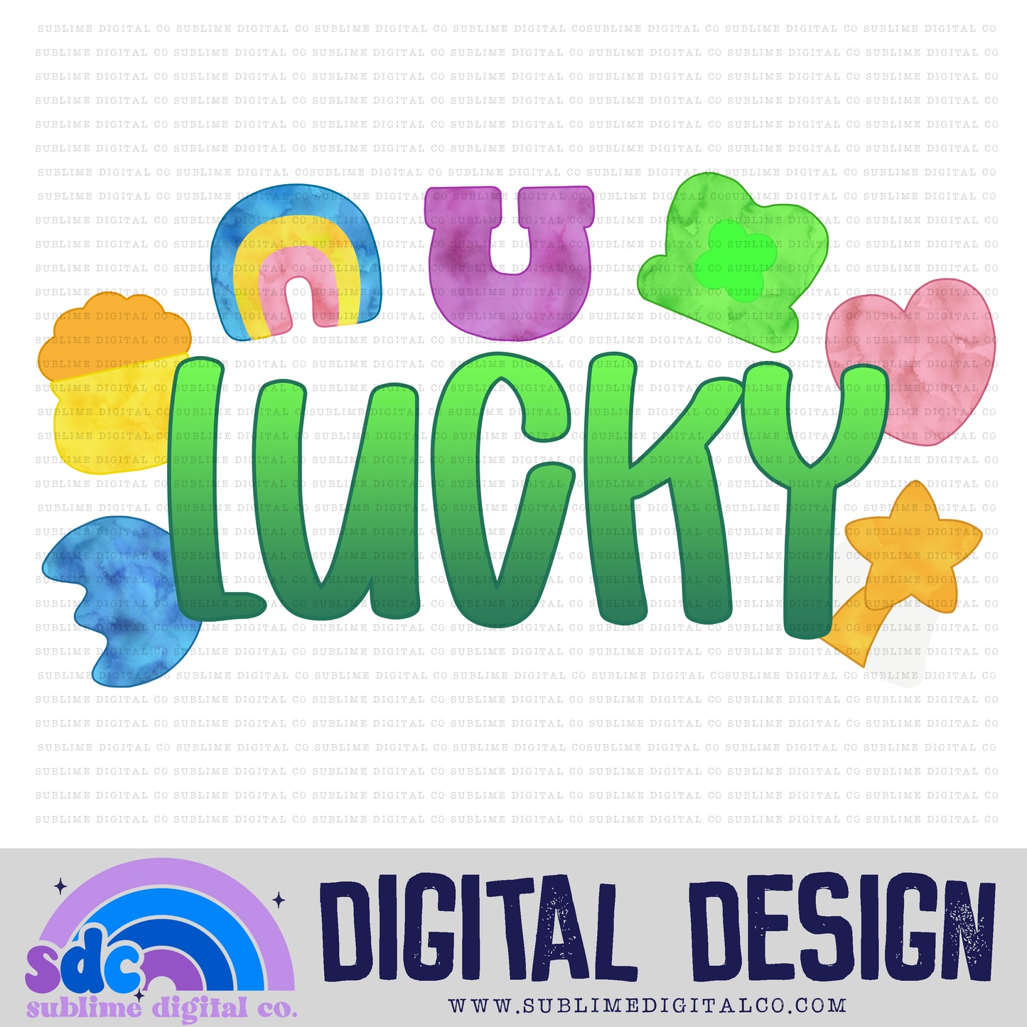Lucky • St Patrick's Day• Instant Download • Sublimation Design