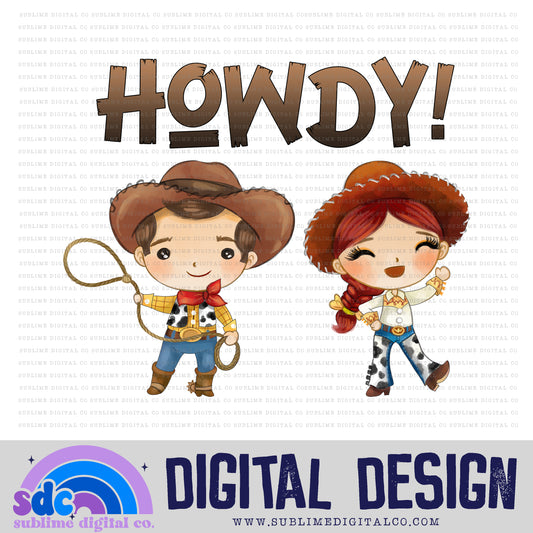 Howdy! • Toys • Instant Download • Sublimation Design