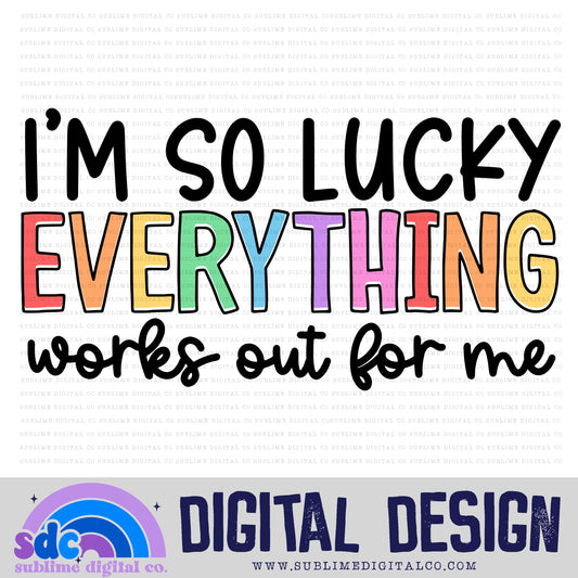 I'm So Lucky 2 • Witchy • Instant Download • Sublimation Design