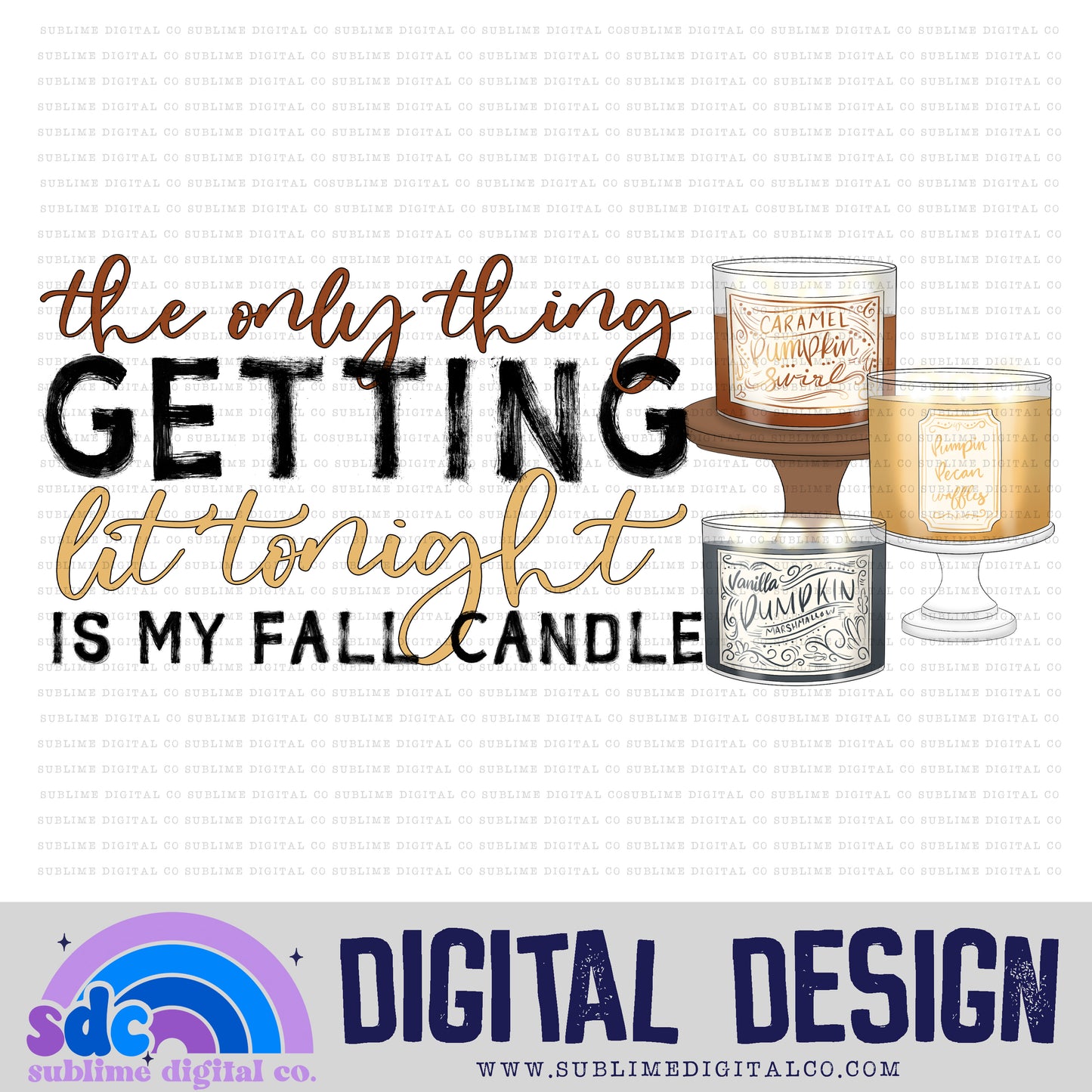 My Fall Candle • Fall • Instant Download • Sublimation Design