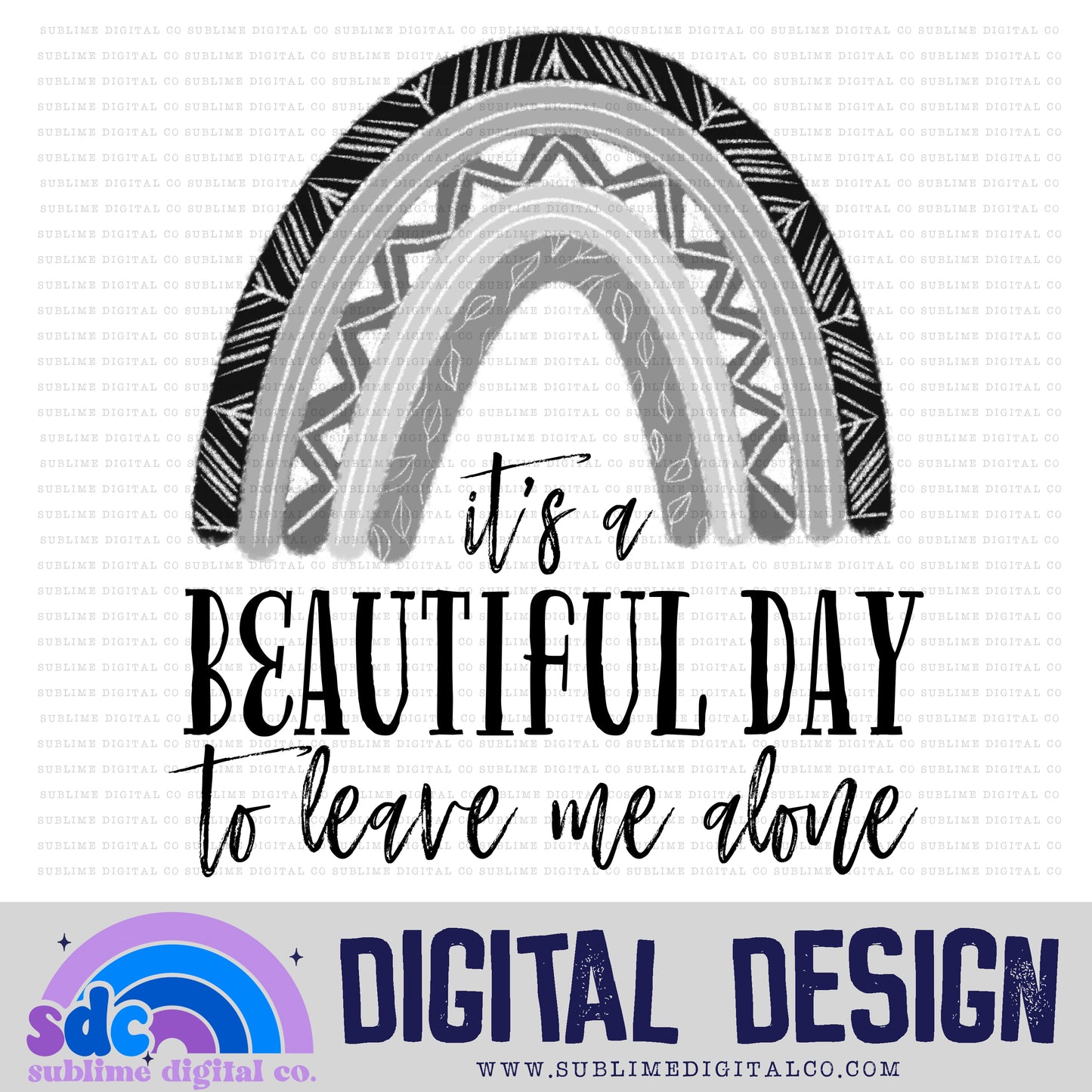 Beautiful Day • Rainbows • Instant Download • Sublimation Design