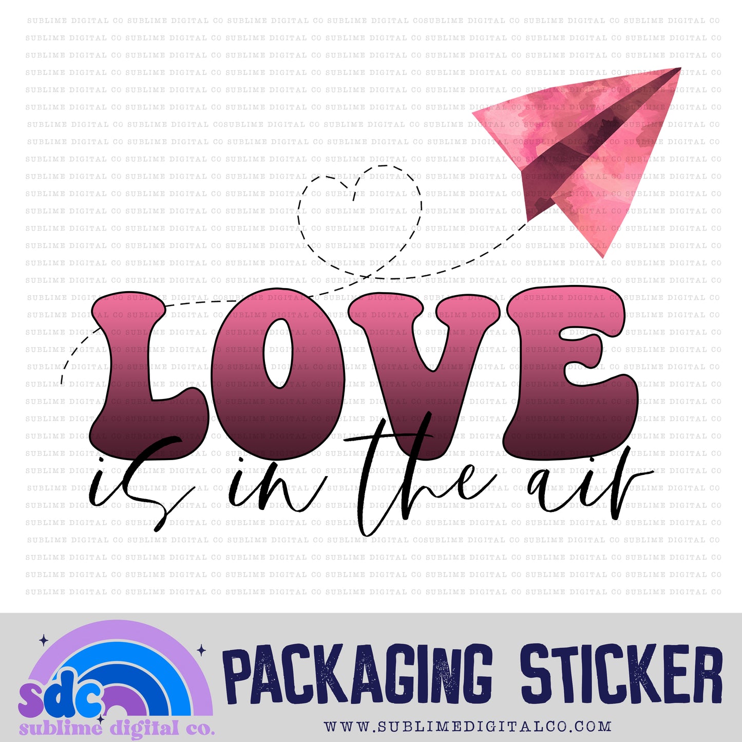 Love is in the Air | Small Business Stickers | Digital Download | PNG File