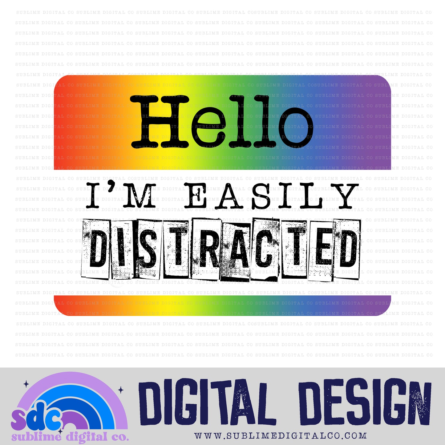 Easily Distracted • Neurodivergent • Instant Download • Sublimation Design