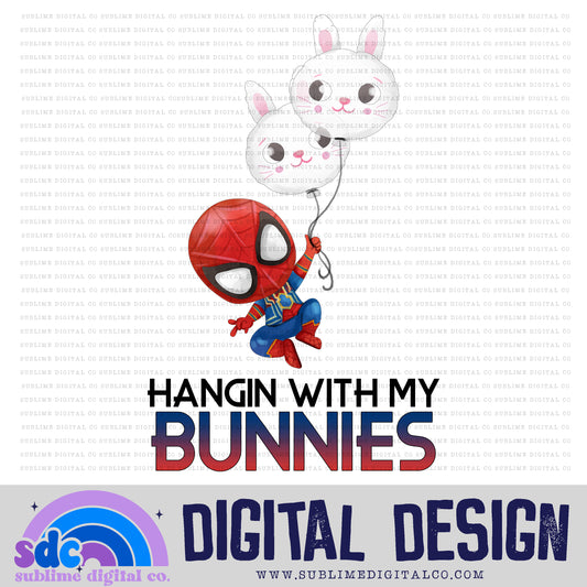 Hangin With My Bunnies • Easter • Instant Download • Sublimation Design