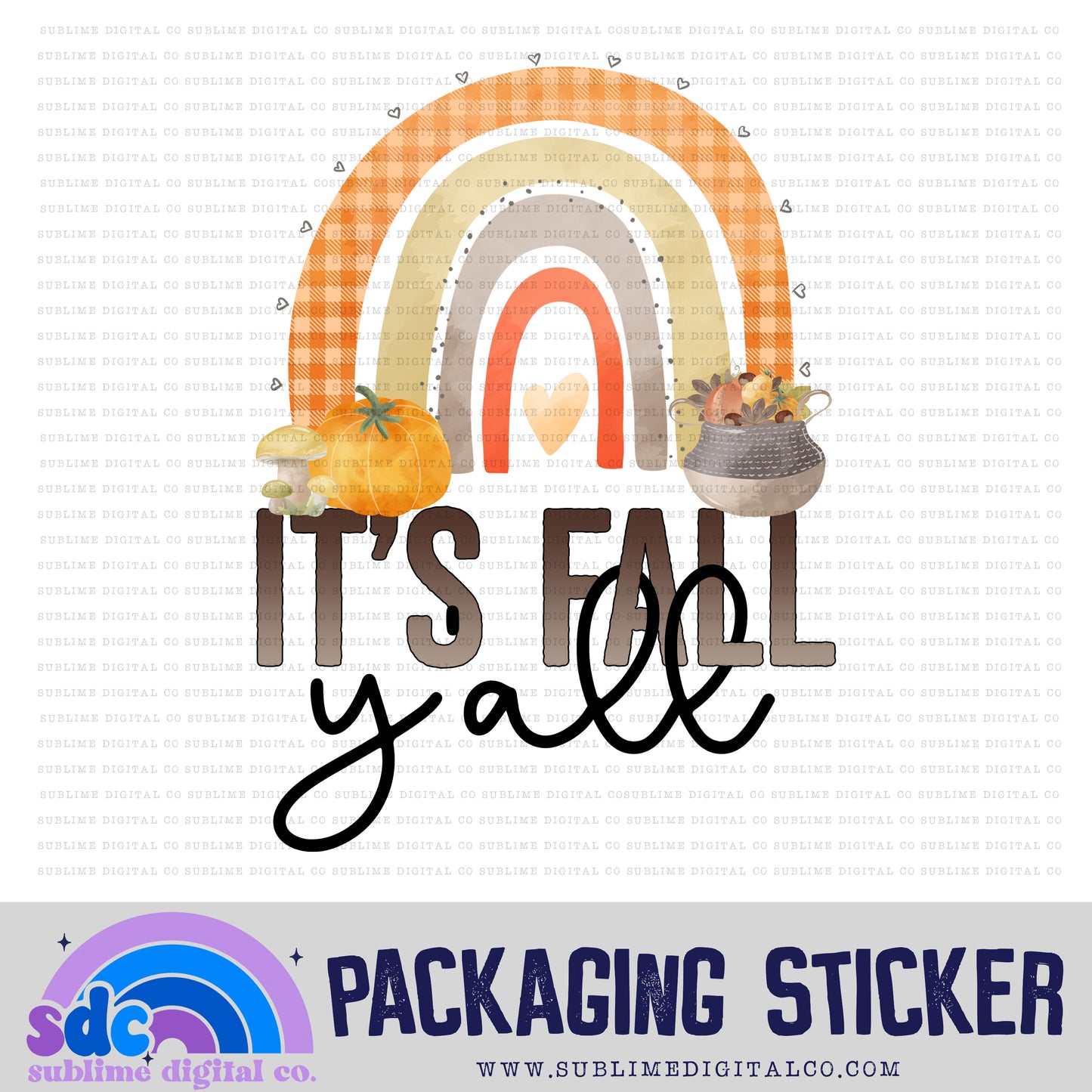 It's Fall Y'all - Rainbow | Small Business Stickers | Digital Download | PNG File