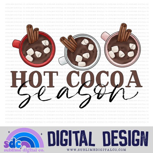 Hot Cocoa Season | Christmas | Sublimation Design | Instant Download | PNG File