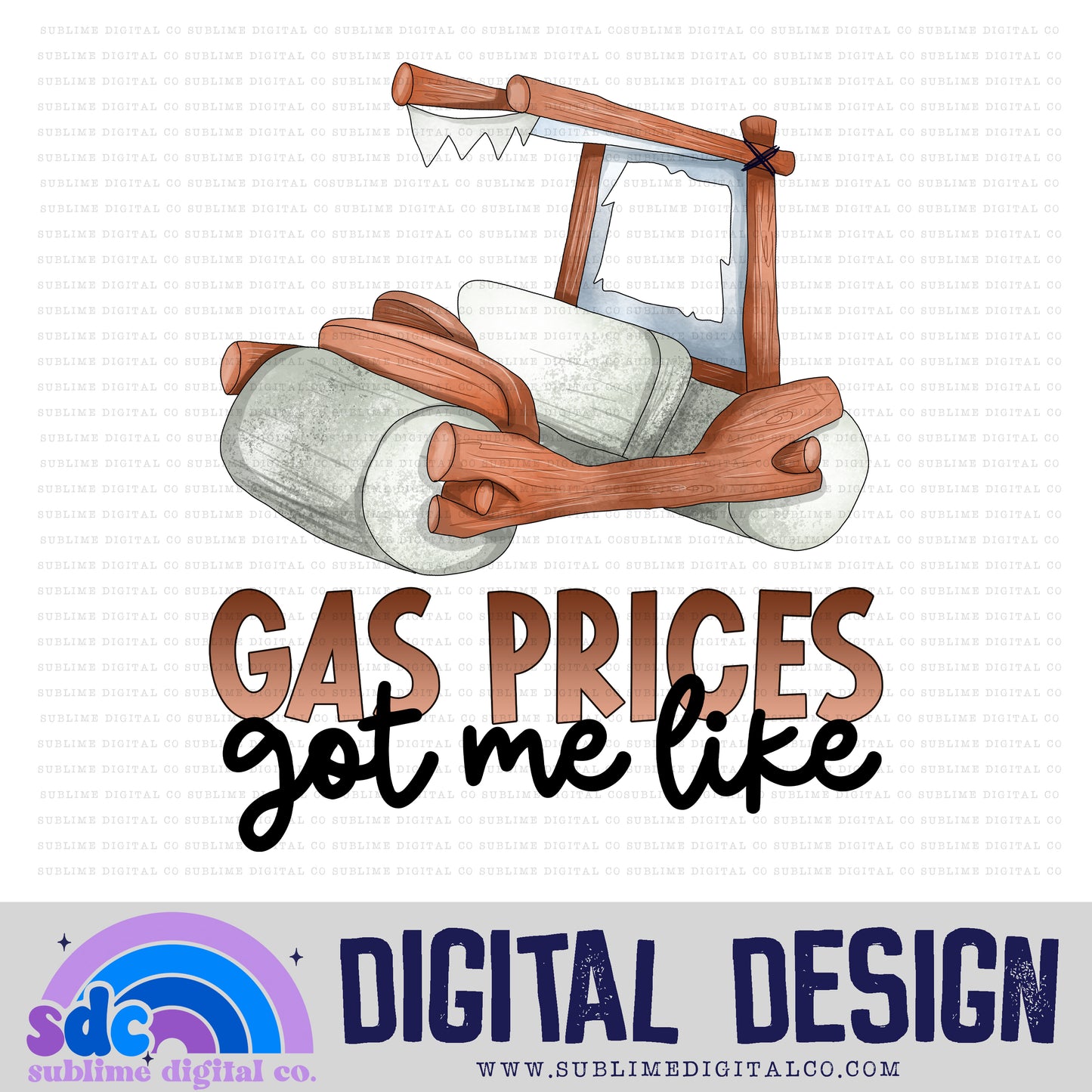 Gas Prices • Stone Age Family • Instant Download • Sublimation Design