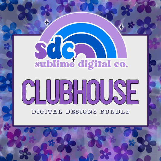 Clubhouse • Digital Design Bundles • Instant Download • Sublimation Design