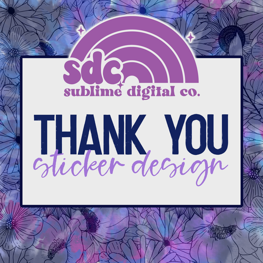 Thank You Sticker Design • Business Branding • Custom Digital Designs